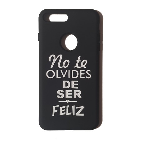 Funda Gel Premium No Te Olvides De Ser Feliz iPhone 7/8 Plus