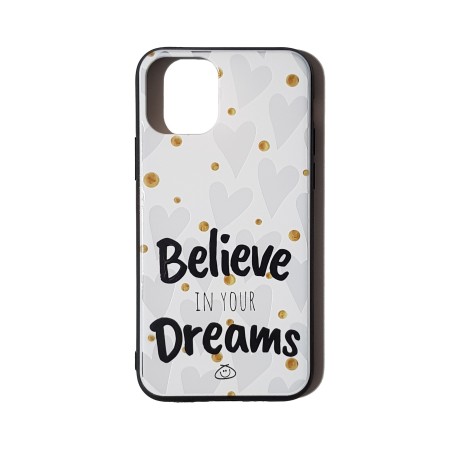Carcasa Premium Believe In Your Dreams iPhone 11 Pro
